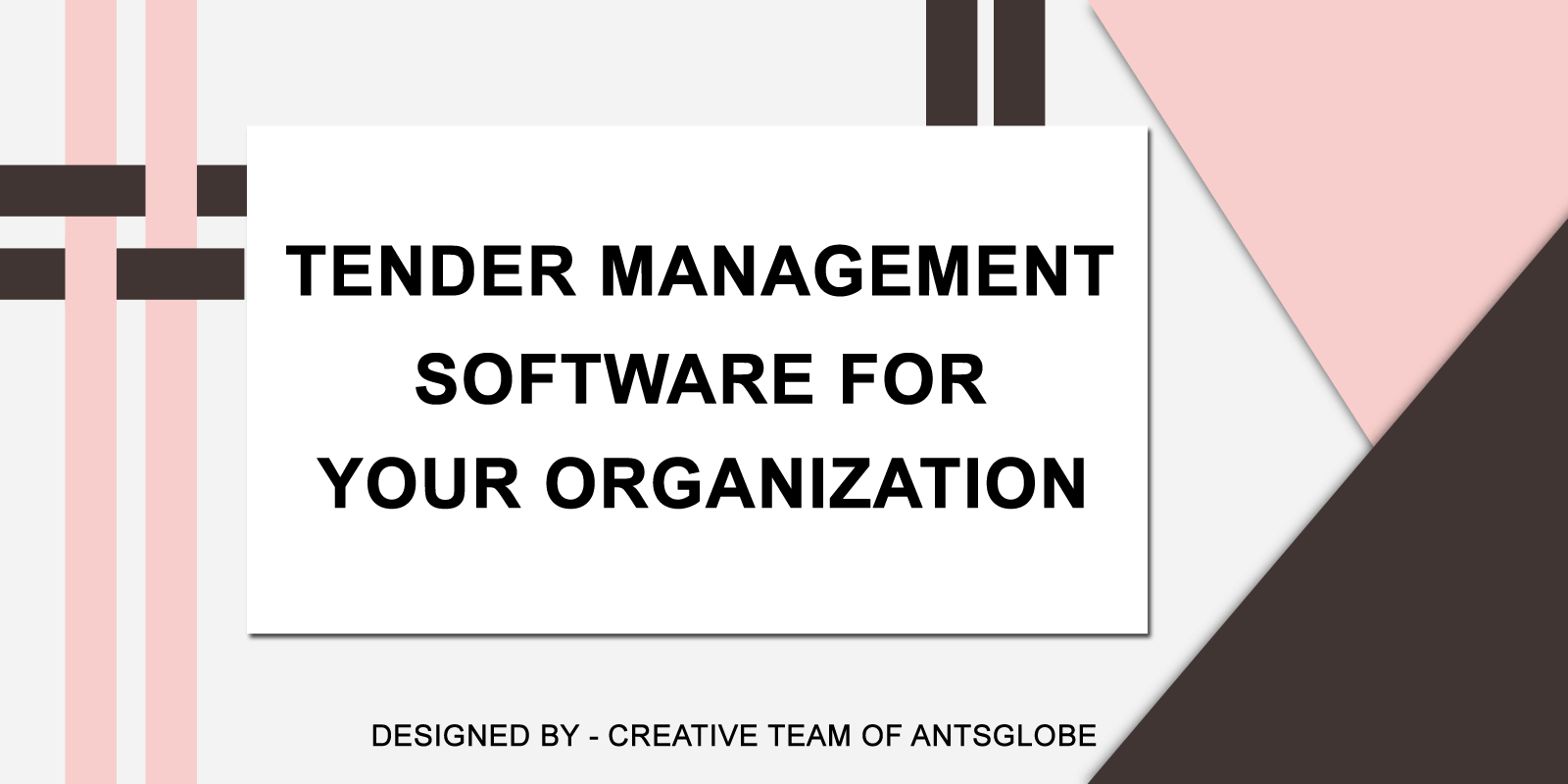 how-tender-management-software is-proving-a-boon-for-organizations